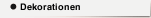 Dekorationen